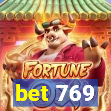 bet 769